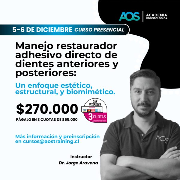 5-6 de diciembre 2025.| Curso presencial |Manejo restaurador adhesivo directo de dientes anteriores y posteriores: Un enfoque estético, estructural, y biomimético.