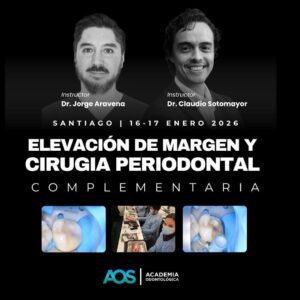 16 y 17 Enero 2025. | Curso presencial | Elevación de margen profundo y Cirugía Periodontal Complementaria