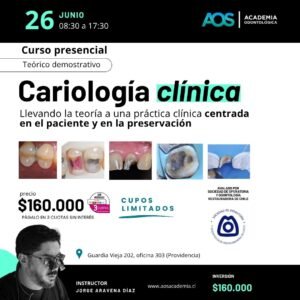 Cariología Clínica. Llevando la teoría a una práctica clínica centrada en el paciente y en la preservación