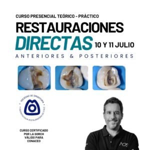 10 y 11 de Julio | Restauraciones directas anteriores y posteriores