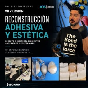 10, 11, 12 diciembre 2026. Restauración adhesiva directa e indirecta en dientes anteriores y posteriores: Un enfoque estético, adhesivo, y biomimético. 7a version.
